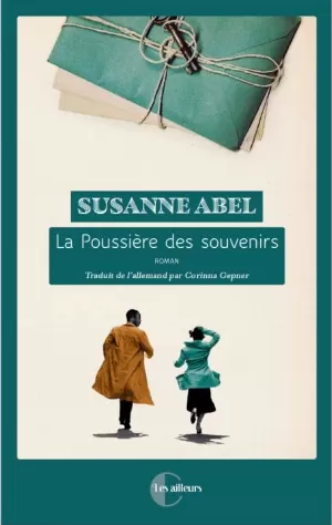 Susanne Abel – La Poussière des souvenirs